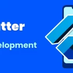 Reasons to Invest in Flutter Development