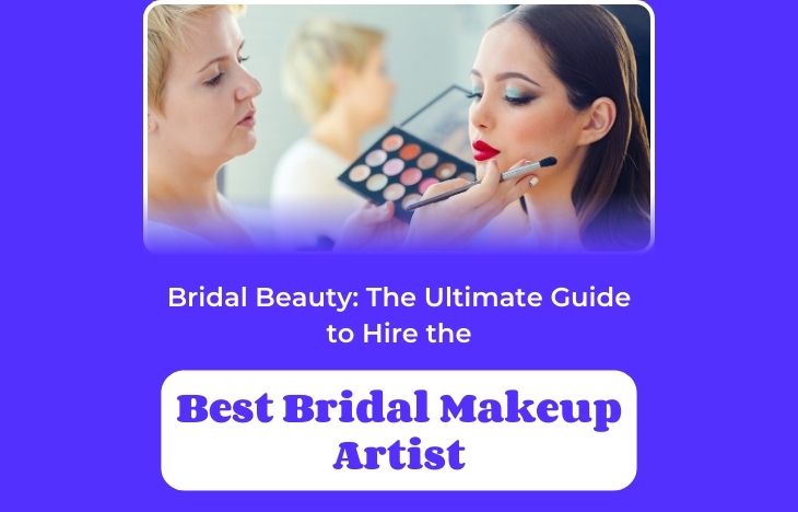 Bridal-Beauty-The-Ultimate-Guide-to-Hire-the-Best-Bridal-Makeup-Artist