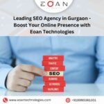 Leading SEO Agency in Gurgaon - Boost Your Online Presence with Eoan Technologies