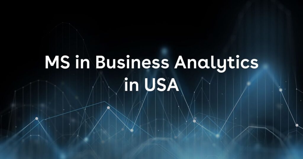 MS in Business Analytics in USA