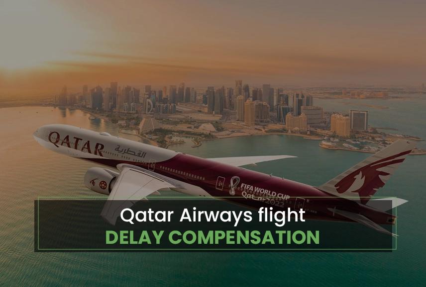 Qatar-Airways-Flight-Delay-Compensation_converted_6736fb0f2e89a