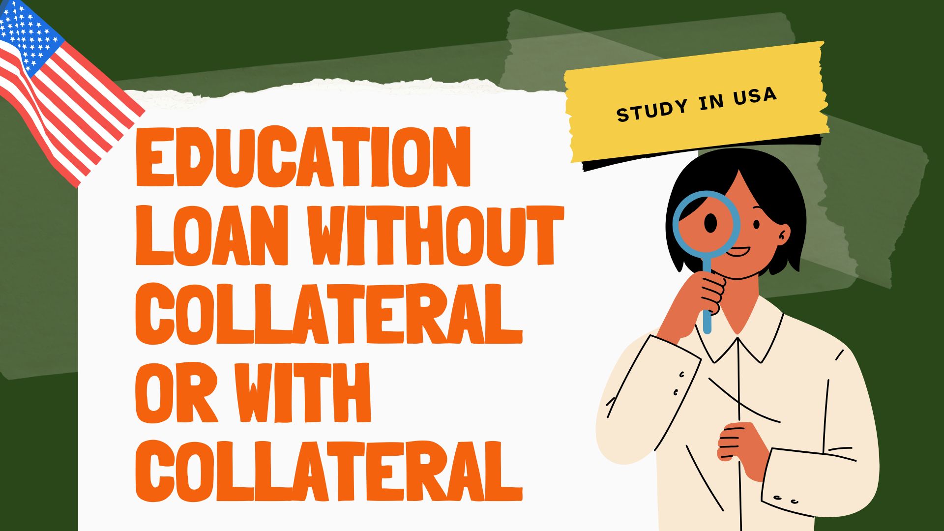 education loan without collateral or with collateral