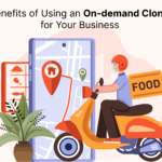 The Benefits of Using an On-demand Clone App for Your Business (1)